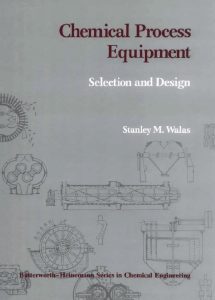 Chemical Process Equipment: Selection and Design 1 Edición Stanley M. Walas - PDF | Solucionario