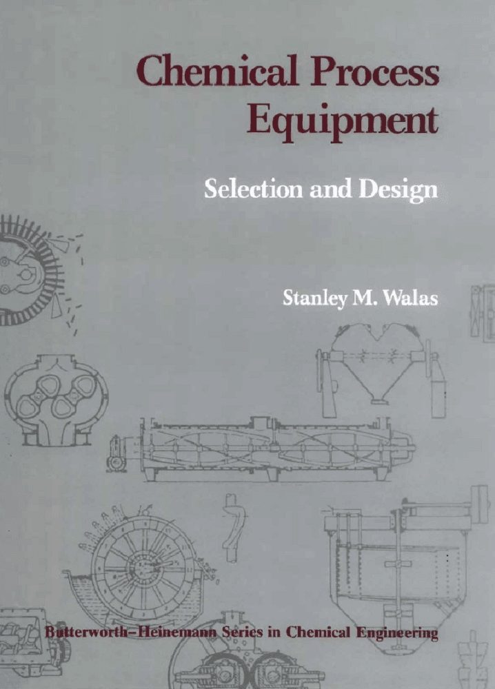 Chemical Process Equipment: Selection and Design 1 Edición Stanley M. Walas PDF