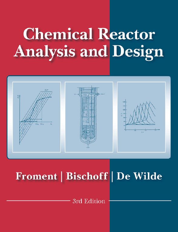 Chemical Reactor Analysis and Design 3 Edición Froment PDF