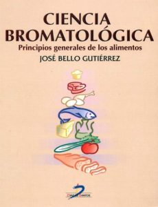 Ciencia Bromatológica 1 Edición José Bello Gutiérrez - PDF | Solucionario