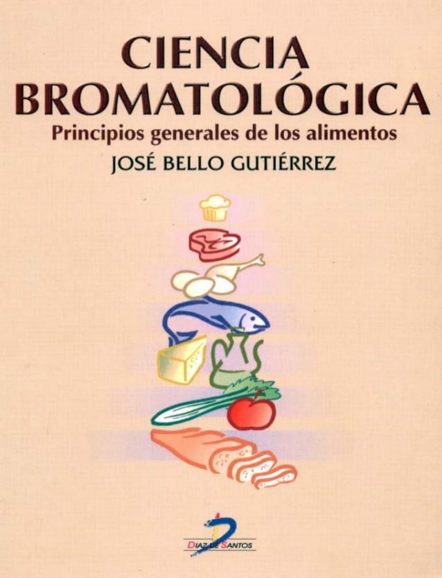 Ciencia Bromatológica 1 Edición José Bello Gutiérrez PDF
