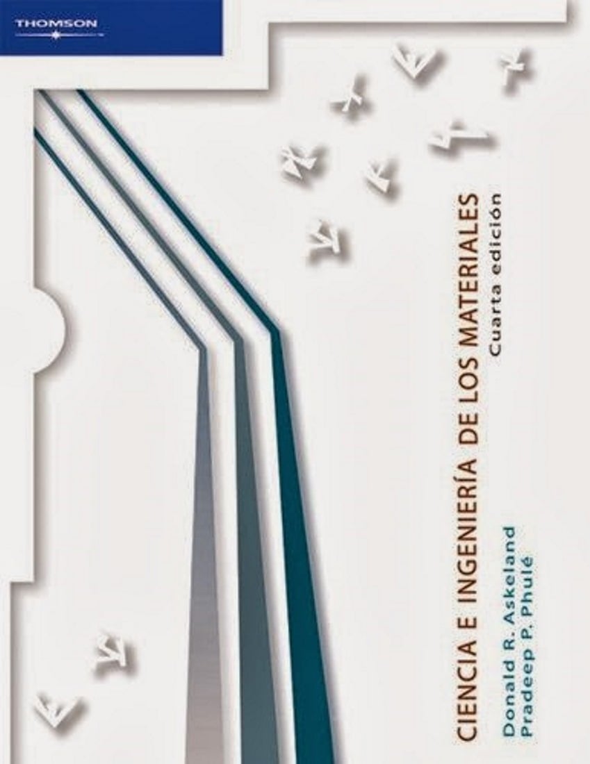 Ciencia e Ingeniería de los Materiales 4 Edición Donald R. Askeland PDF