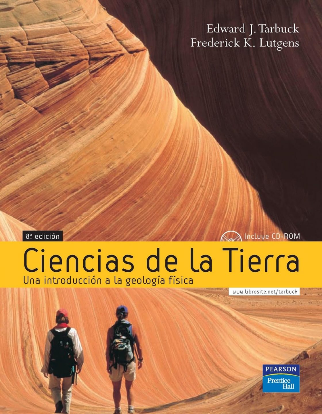 Ciencias de la Tierra: una Introducción a la Geología Física 8 Edición Edward J. Tarbuck PDF