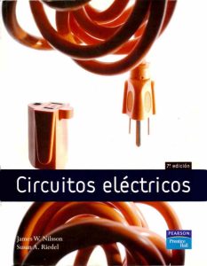 Circuitos Eléctricos 7 Edición James W. Nilsson - PDF | Solucionario