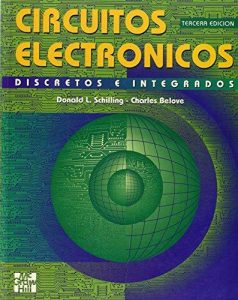 Circuitos Electrónicos Discretos e Integrados 3 Edición Donald L. Schilling - PDF | Solucionario