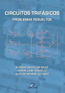 Circuitos Trifásicos: Problemas Resueltos 1 Edición Alfonso Bachiller Soler - PDF | Solucionario