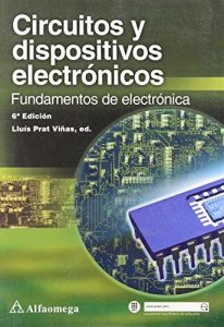 Circuitos y Dispositivos Electrónicos 6 Edición Lluís Prat Viñas - PDF | Solucionario