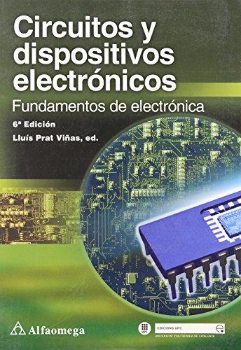 Circuitos y Dispositivos Electrónicos 6 Edición Lluís Prat Viñas PDF