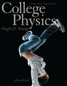 College Physics 9 Edición Hugh D. Young - PDF | Solucionario