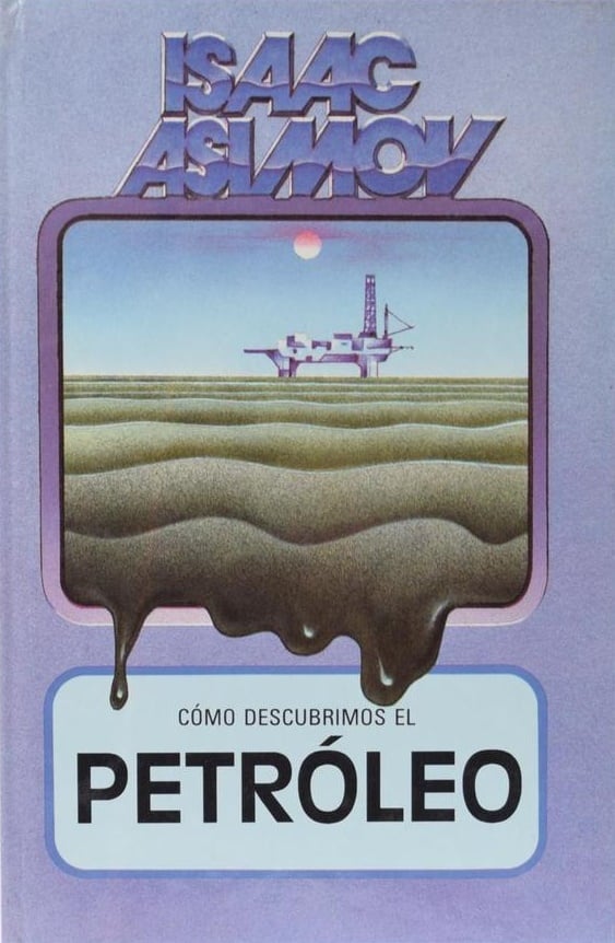Cómo Descubrimos el Petróleo  Isaac Asimov PDF
