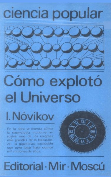Cómo Explotó el Universo 1 Edición I. Nóvikov PDF