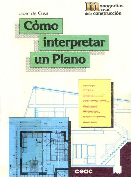 Cómo Interpretar un Plano 1 Edición Juan de Causa PDF
