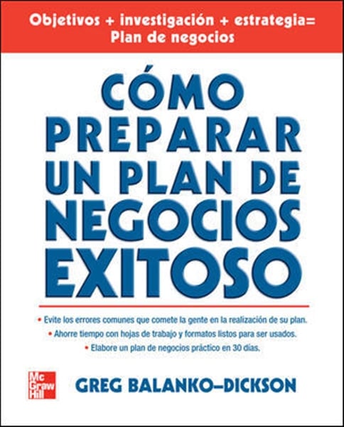 Cómo Preparar un Plan de Negocios Exitoso 1 Edición Greg Balanko-Dickson PDF