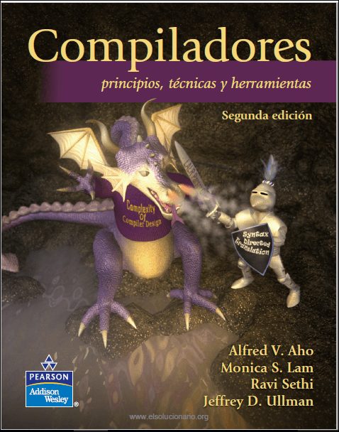Compiladores: Principios, Técnicas y Herramientas 2 Edición Alfred V. Aho PDF