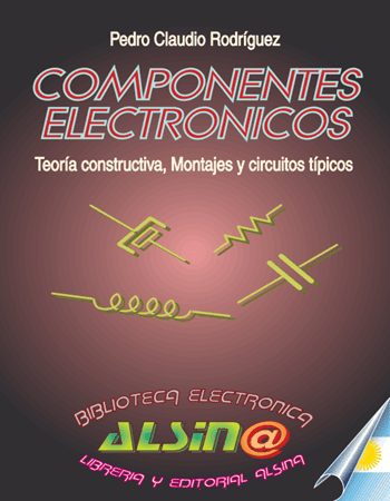 Componentes Electrónicos 1 Edición Pedro Claudio Rodriguez PDF