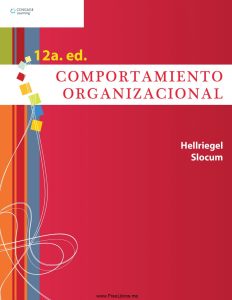 Comportamiento Organizacional 12 Edición Don Hellriegel - PDF | Solucionario
