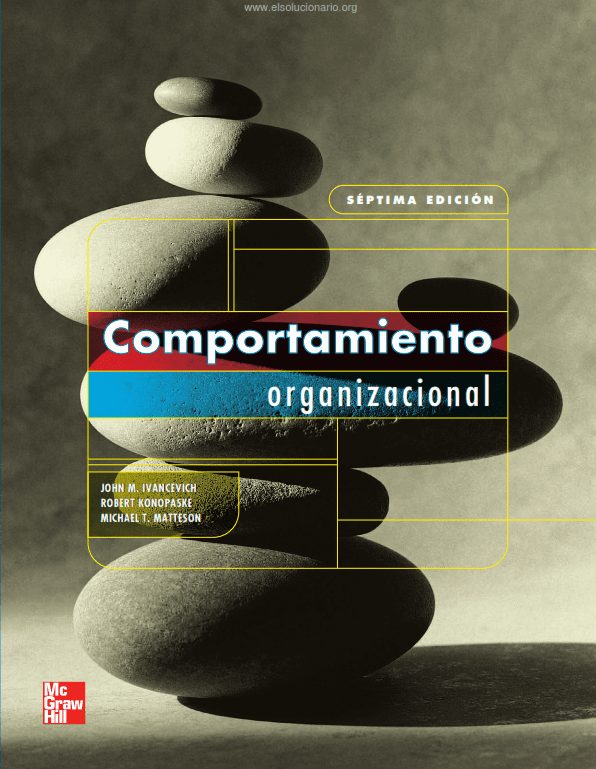 Comportamiento Organizacional 7 Edición John M. Ivancevich PDF