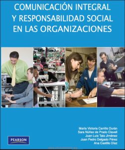 Comunicación Integral y Responsabilidad Social en las Organizaciones 1 Edición Ma. Victoria C. Durán - PDF | Solucionario