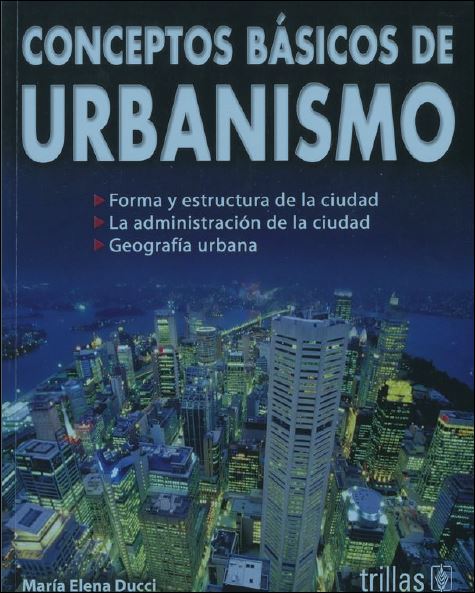 Conceptos Básicos de Urbanismo 1 Edición María Elena Ducci PDF