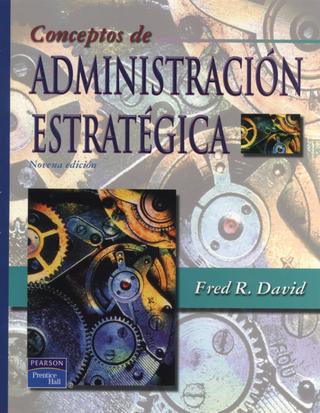 Conceptos de Administración Estratégica 9 Edición Fred R. David PDF