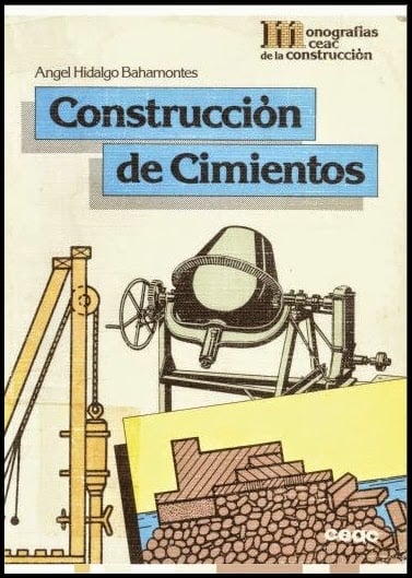 Construcción de Cimientos 1 Edición Hidalgo Bahamontes PDF