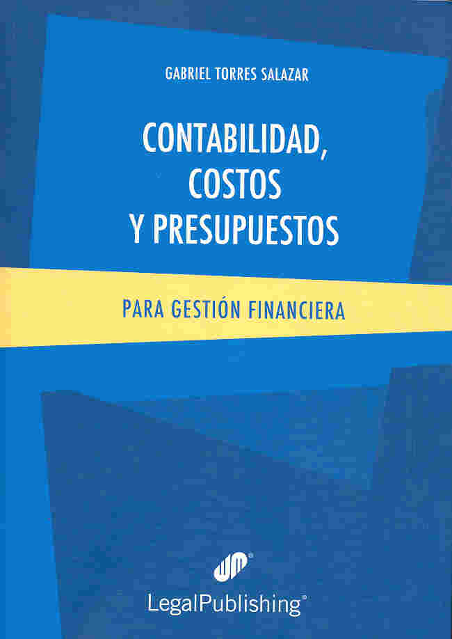 Contabilidad, Costos y Presupuestos 3 Edición Gabriel Torres Salazar PDF