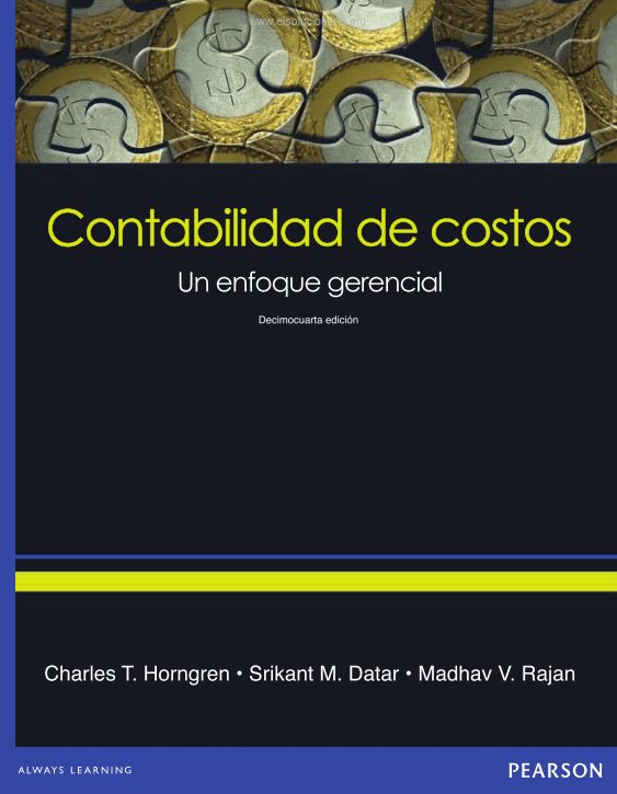 Contabilidad de Costos: Un Enfoque Gerencial 14 Edición Charles T. Horngren PDF