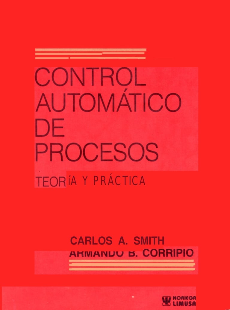 Control Automático de Procesos: Teoría y Práctica 3 Edición Carlos A. Smith PDF