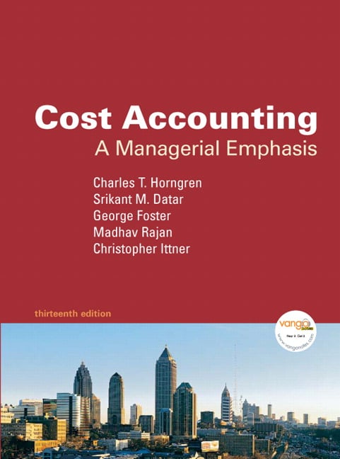 Cost Accounting: A Managerial Emphasis 13 Edición Charles T. Horngren PDF