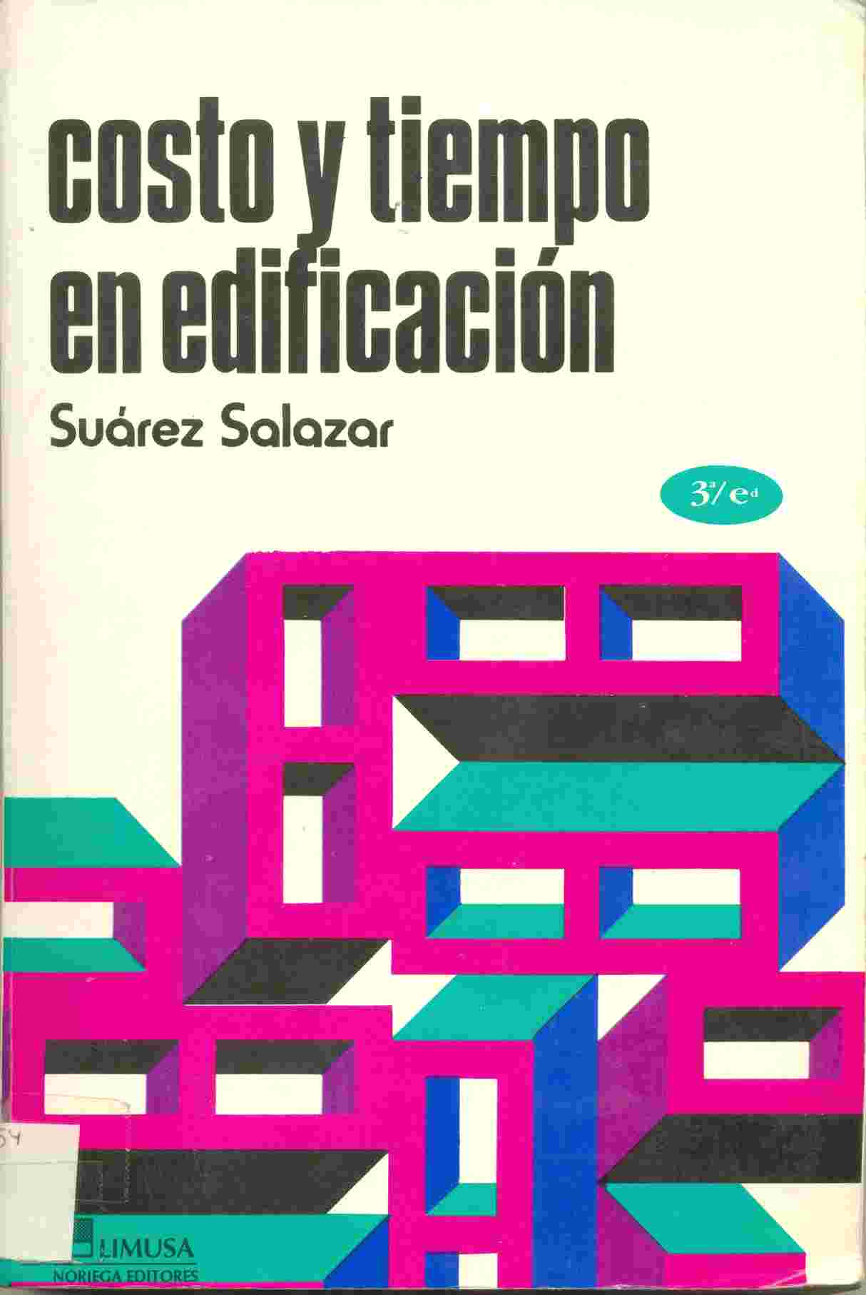 Costo y Tiempo en Edificación 3 Edición Carlos Suárez Salazar PDF