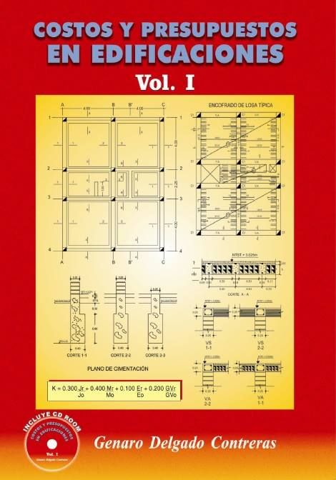 Costos y Presupuestos en Edificaciones Vol. 1 1 Edición Genaro Delgado Contreras PDF