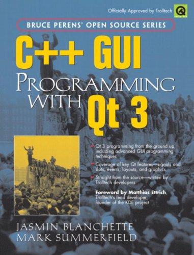 C++ GUI programming with Qt 3 1 Edición Jasmin Blanchette PDF