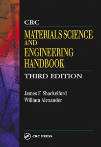 CRC Materials Science and Engineering Handbook 3 Edición James F. Shackelford - PDF | Solucionario