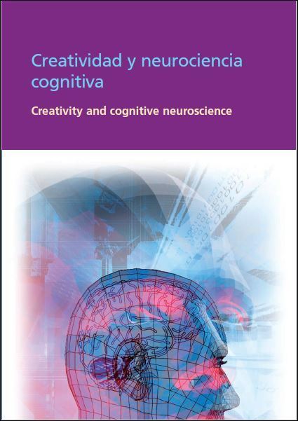 Creatividad y Neurociencia Cognitiva 1 Edición Anna Abraham PDF