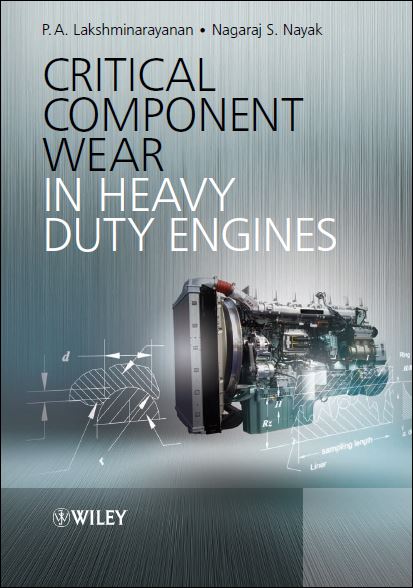 Critical Component Wear in Heavy Duty Engines 1 Edición P. A. Lakshminarayanan PDF