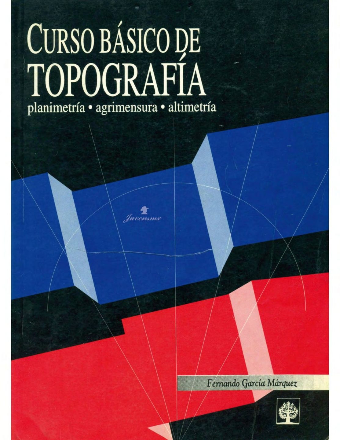 Curso Básico de Topografía 1 Edición Fernando García Márquez PDF