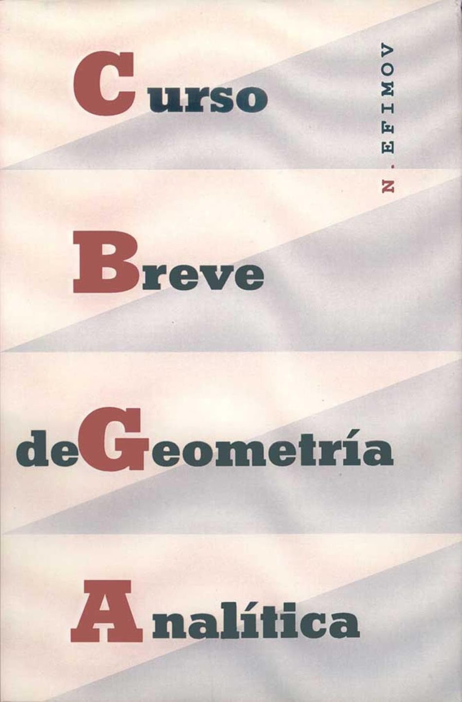 Curso Breve de Geometría Analítica 2 Edición N. V. Efimov PDF
