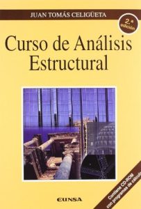 Curso de Análisis Estructural 1 Edición Juan Tomás Celigueta - PDF | Solucionario