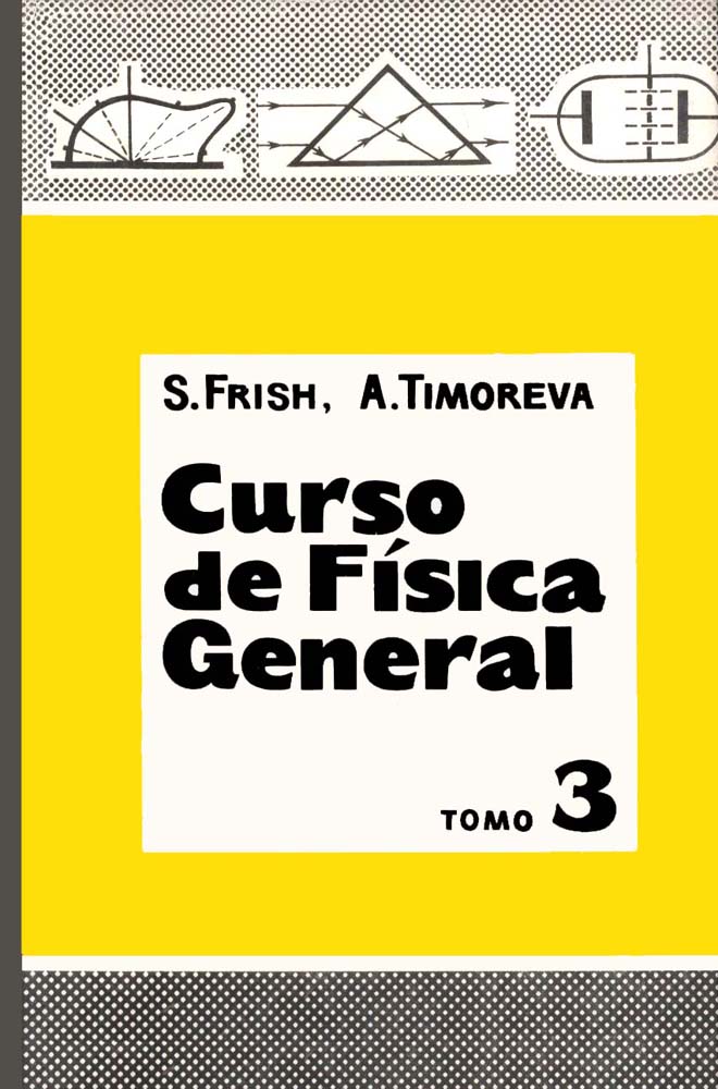 Curso de Física General Tomo 3 1 Edición S. Frish PDF