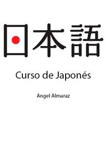 Curso de Japonés  Angel Almaraz - PDF | Solucionario