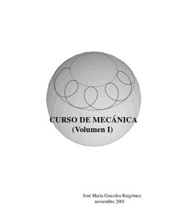 Curso de Mecánica Vol. 1 2 Edición José María Goicolea PDF