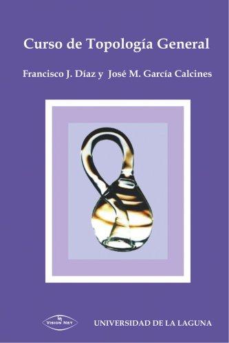 Curso de Topología General 1 Edición Francisco Díaz PDF
