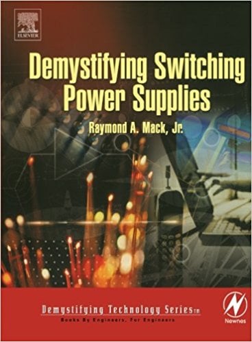 Demystifying Switching Power Supplies 1 Edición Raymond A. Mack PDF