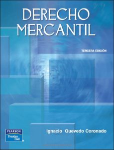 Derecho Mercantil 3 Edición Francisco Ignacio Q. Coronado - PDF | Solucionario