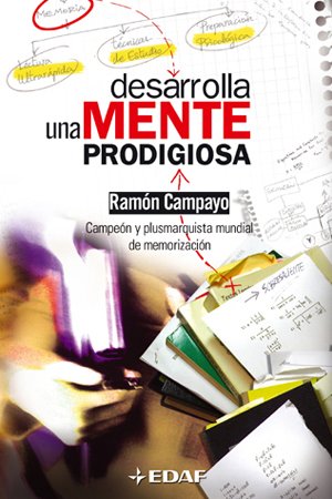 Desarrolla una Mente Prodigiosa 1 Edición Ramón Campayo PDF