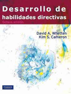 Desarrollo de Habilidades Directivas 8 Edición David A. Whetten - PDF | Solucionario