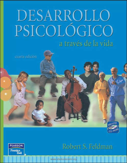 Desarrollo Psicológico: A Través de la Vida 4 Edición Robert S. Feldman PDF
