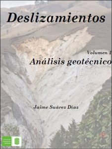 Deslizamientos Volumen 1: Análisis Geotécnico 1 Edición Jaime Suárez Díaz - PDF | Solucionario