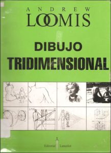 Dibujo Tridimensional 1 Edición Andrew Loomis - PDF | Solucionario