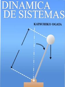 Dinámica de Sistemas 1 Edición Katsuhiko Ogata - PDF | Solucionario